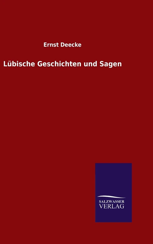 Lübische Geschichten und Sagen