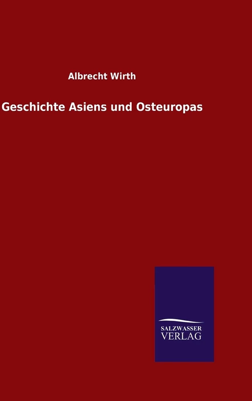Geschichte Asiens und Osteuropas