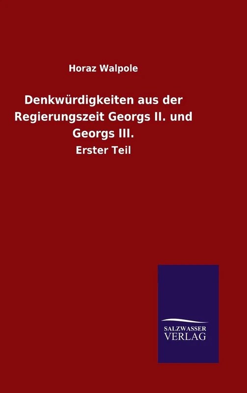 Denkwürdigkeiten aus der Regierungszeit Georgs II. und Georgs III. - Image 1