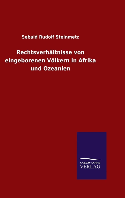 Rechtsverhältnisse von eingeborenen Völkern in Afrika und Ozeanien