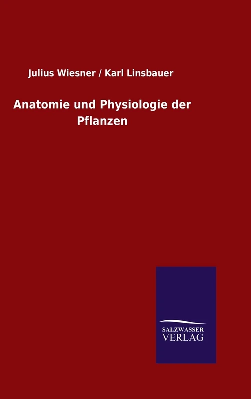 Anatomie und Physiologie der Pflanzen