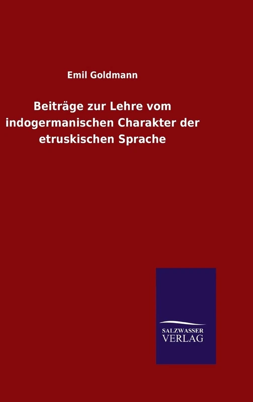 Beiträge zur Lehre vom indogermanischen Charakter der etruskischen Sprache - Image 1