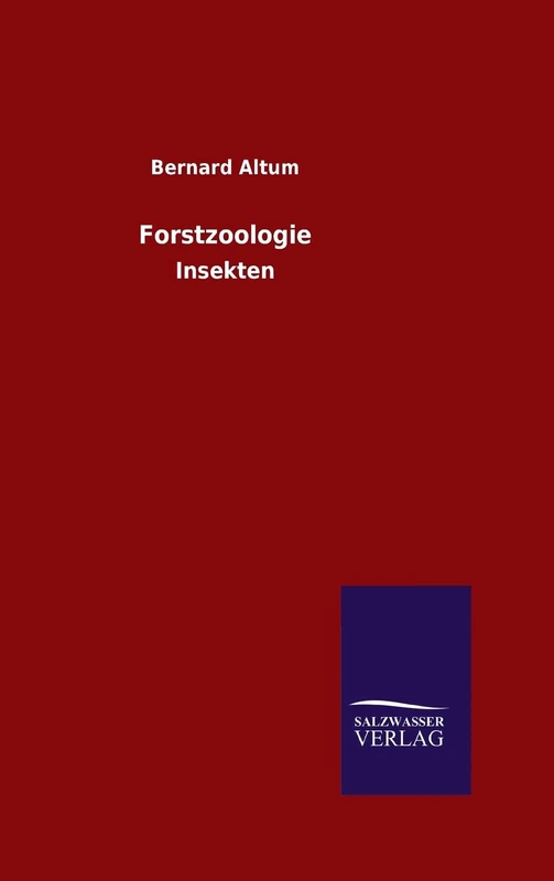 Forstzoologie: Insekten