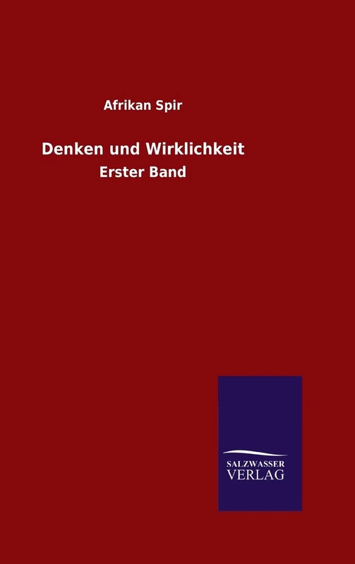 Denken und Wirklichkeit: Erster Band