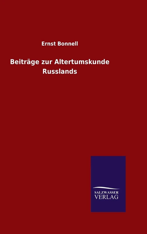 Beiträge zur Altertumskunde Russlands