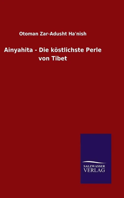 Ainyahita - Die köstlichste Perle von Tibet