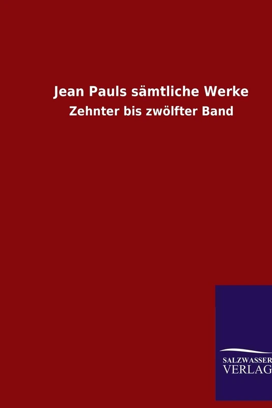 Jean Pauls sämtliche Werke: Zehnter bis zwölfter Band - Image 1