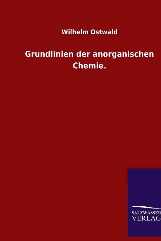 Grundlinien der anorganischen Chemie.