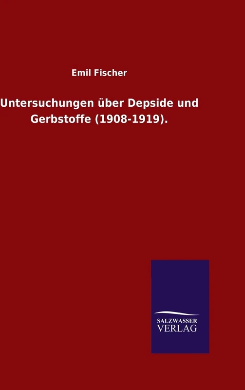 Untersuchungen über Depside und Gerbstoffe (1908-1919).