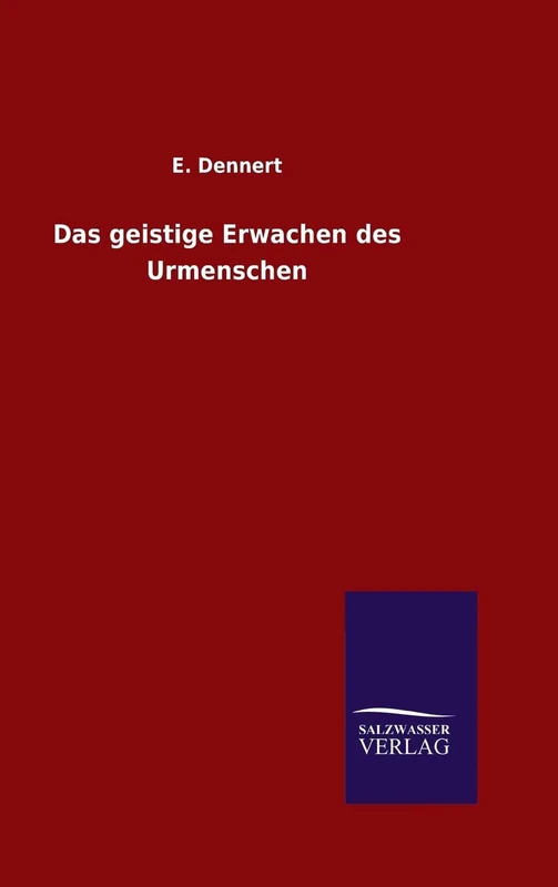 Das geistige Erwachen des Urmenschen