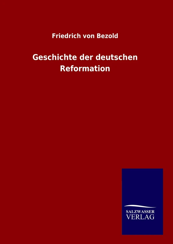 Geschichte der deutschen Reformation