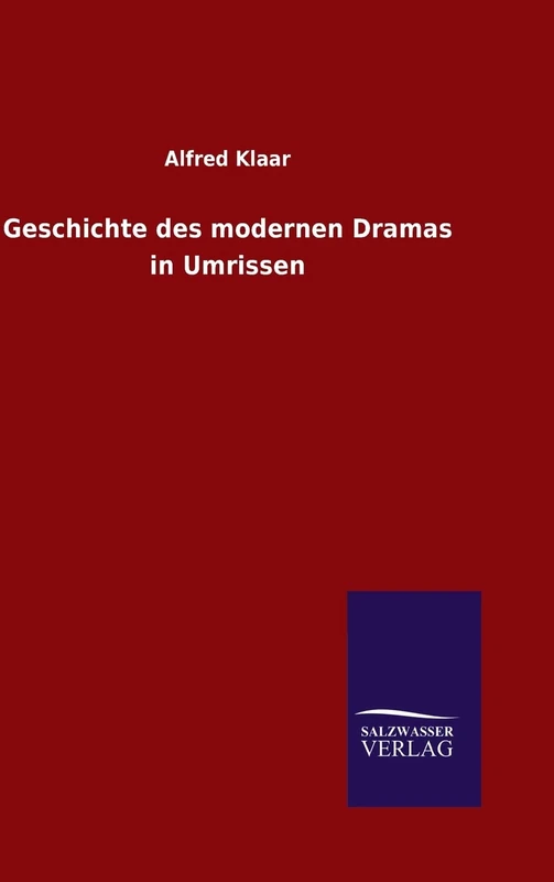 Geschichte des modernen Dramas in Umrissen - Image 1