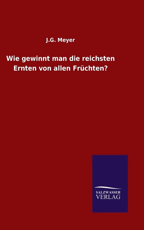 Wie gewinnt man die reichsten Ernten von allen Früchten? - Image 1