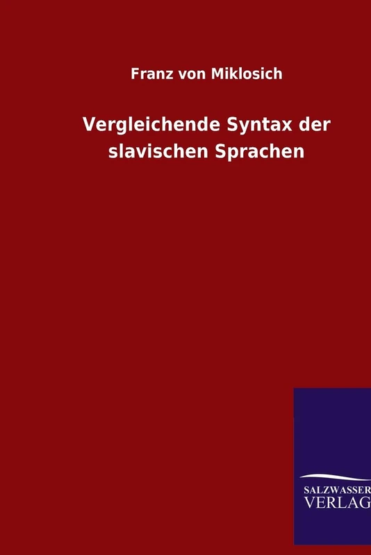 Vergleichende Syntax der slavischen Sprachen