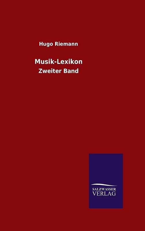 Musik-Lexikon: Zweiter Band
