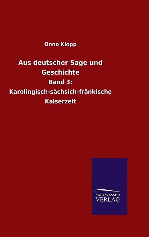 Aus deutscher Sage und Geschichte