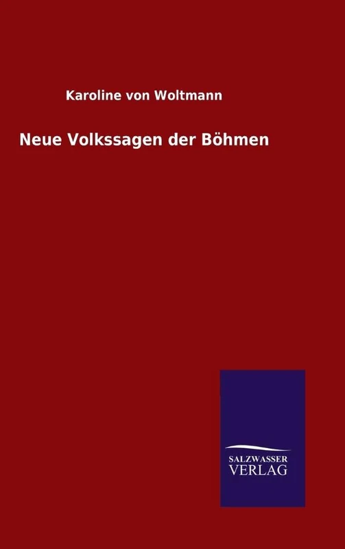 Neue Volkssagen der Böhmen
