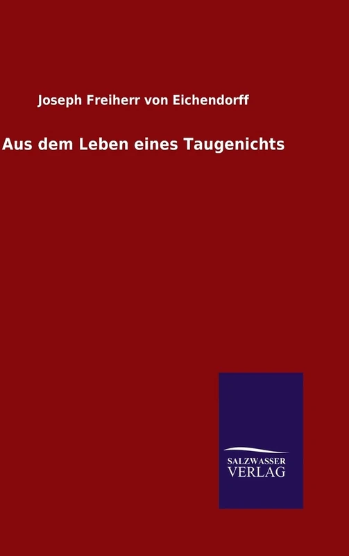 Aus dem Leben eines Taugenichts