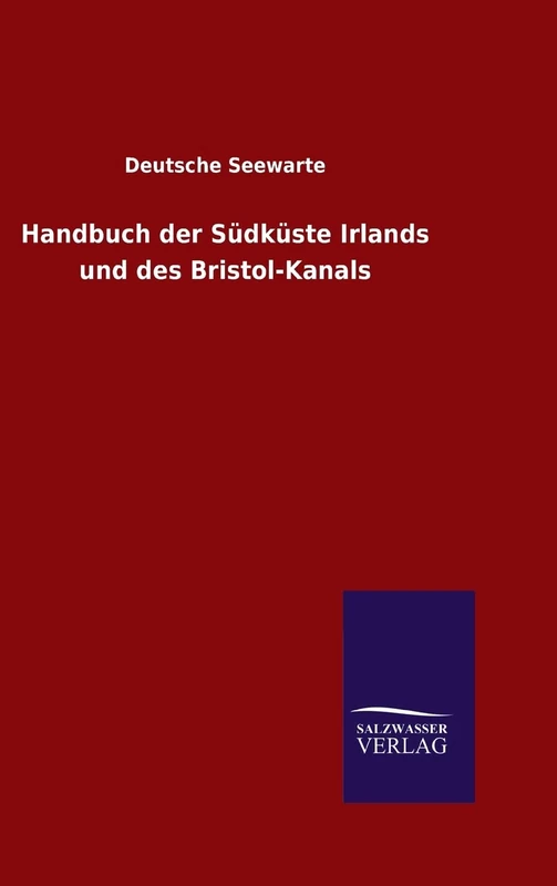 Handbuch der Südküste Irlands und des Bristol-Kanals