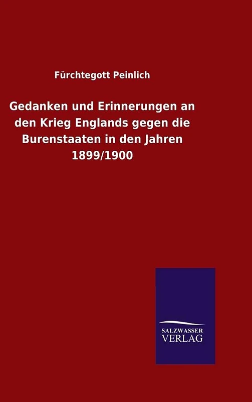 Gedanken und Erinnerungen an den Krieg Englands gegen die Burenstaaten in den Jahren 1899/1900 - Image 1