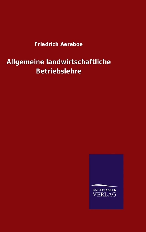 Allgemeine landwirtschaftliche Betriebslehre