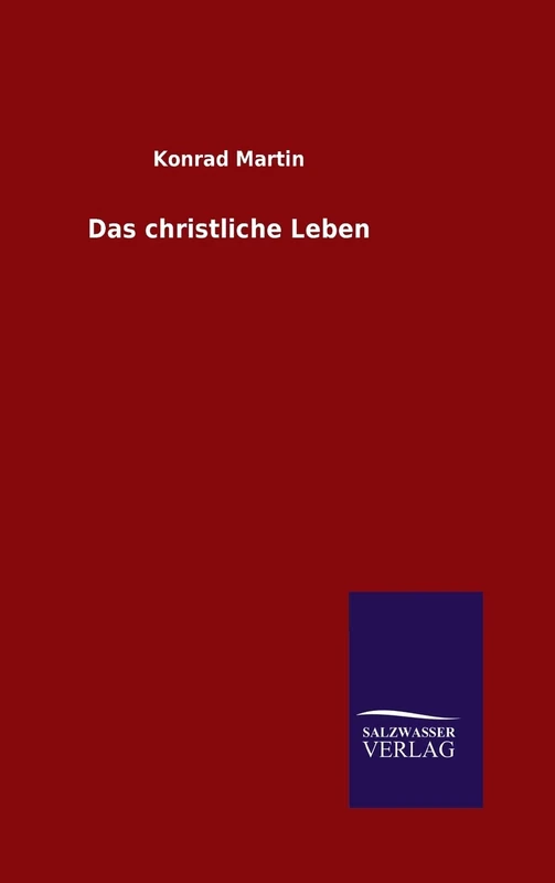Das christliche Leben
