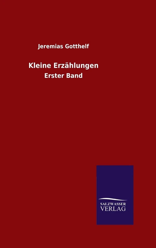 Kleine Erzählungen: Erster Band