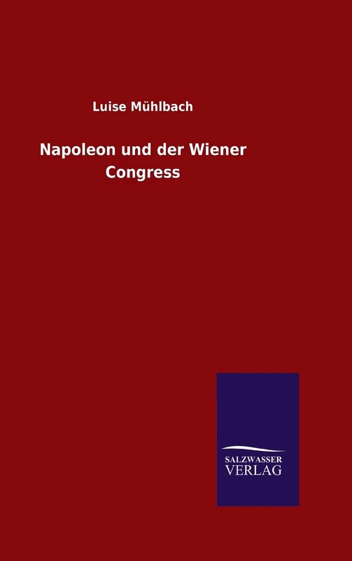 Napoleon und der Wiener Congress - Image 1