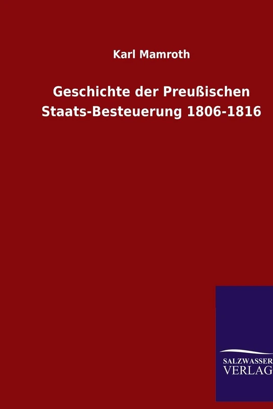 Geschichte der Preußischen Staats-Besteuerung 1806-1816 - Image 1