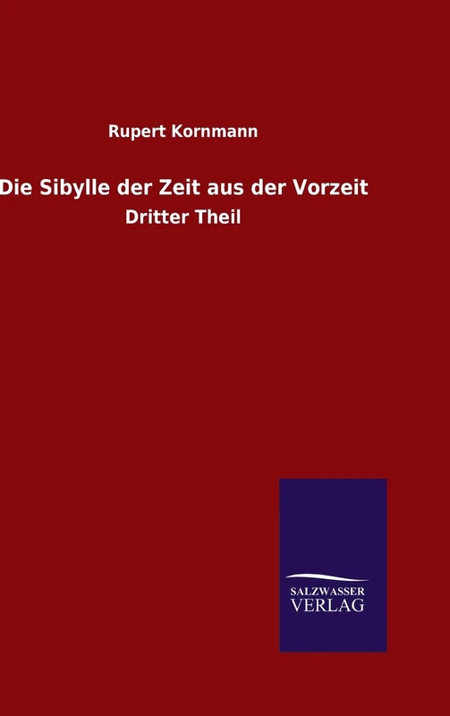 Die Sibylle der Zeit aus der Vorzeit