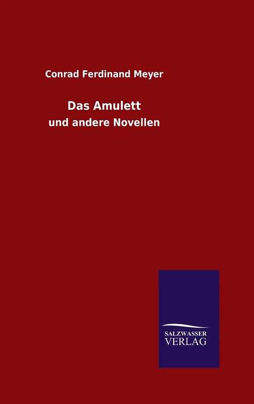 Das Amulett: und andere Novellen
