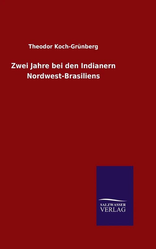 Zwei Jahre bei den Indianern Nordwest-Brasiliens - Image 1