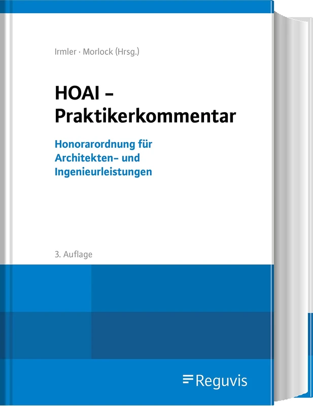 HOAI - Praktikerkommentar: Honorarordnung für Architekten- und Ingenieurleistungen