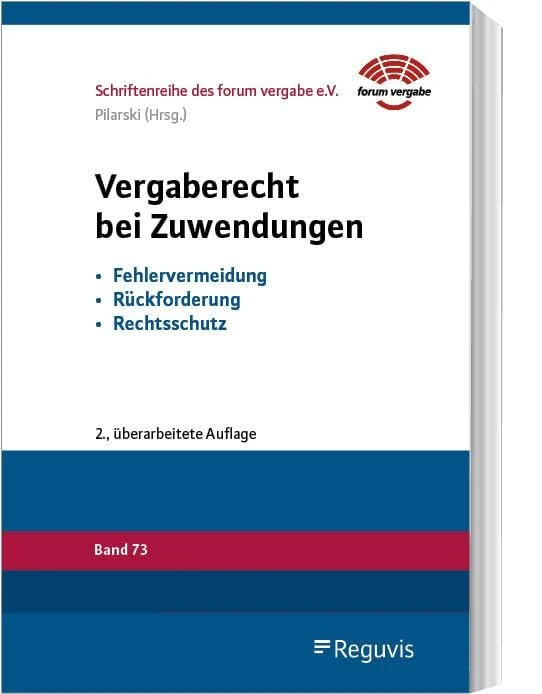Vergaberecht bei Zuwendungen: Fehlervermeidung - Rückforderung - Rechtsschutz - Image 1