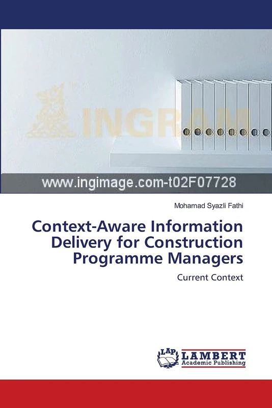 Context-Aware Information Delivery for Construction Programme Managers: Current Context - Image 1