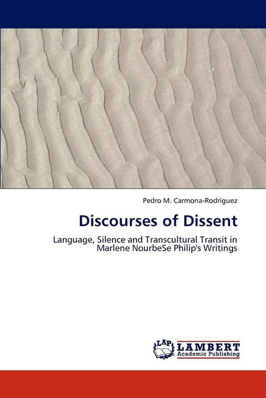 Discourses of Dissent: Language, Silence and Transcultural Transit in Marlene NourbeSe Philip's Writings - Image 1