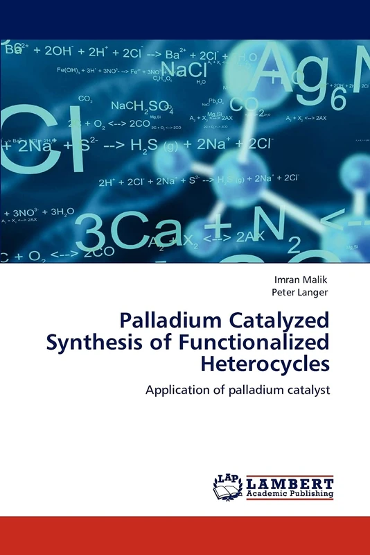 Palladium Catalyzed Synthesis of Functionalized Heterocycles: Application of palladium catalyst - Image 1