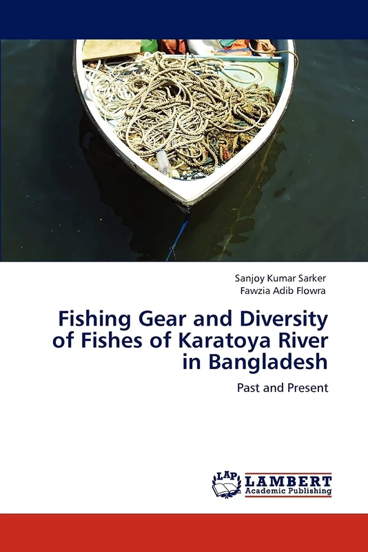 Fishing Gear and Diversity of Fishes of Karatoya River in Bangladesh: Past and Present