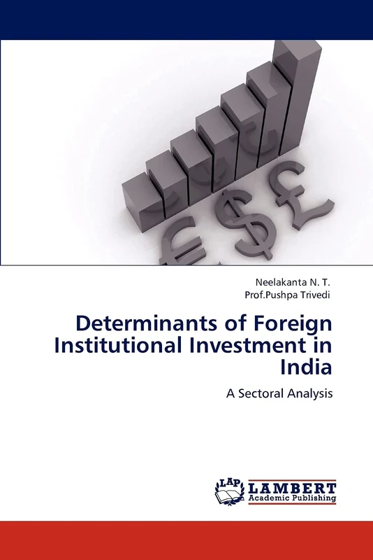 Determinants of Foreign Institutional Investment in India: A Sectoral Analysis