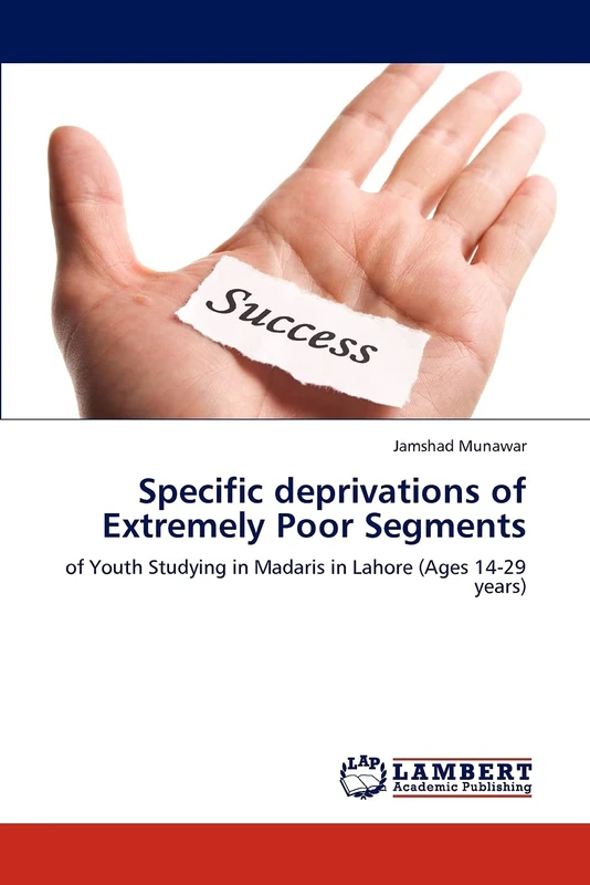 Specific deprivations of Extremely Poor Segments: of Youth Studying in Madaris in Lahore (Ages 14-29 years) - Image 1