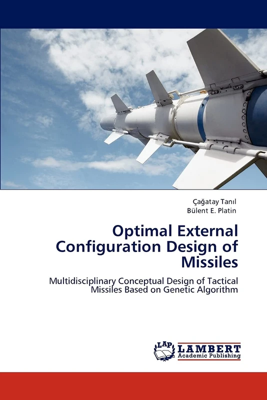 Optimal External Configuration Design of Missiles: Multidisciplinary Conceptual Design of Tactical Missiles Based on Genetic Algorithm