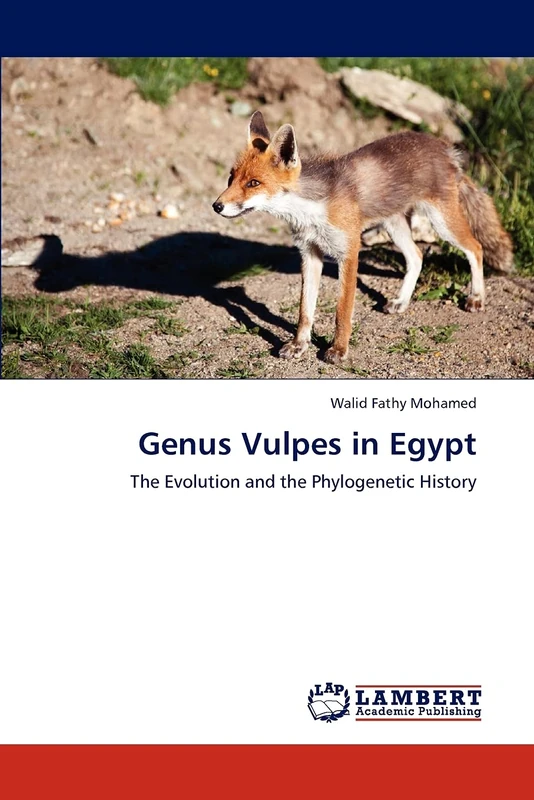 Genus Vulpes in Egypt: The Evolution and the Phylogenetic History
