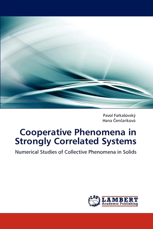 Cooperative Phenomena in Strongly Correlated Systems: Numerical Studies of Collective Phenomena in Solids