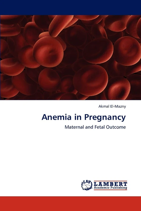 Anemia in Pregnancy: Maternal and Fetal Outcome - Image 1