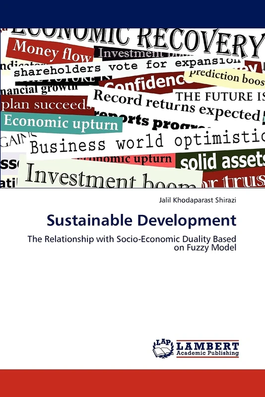Sustainable Development: The Relationship with Socio-Economic Duality Based on Fuzzy Model