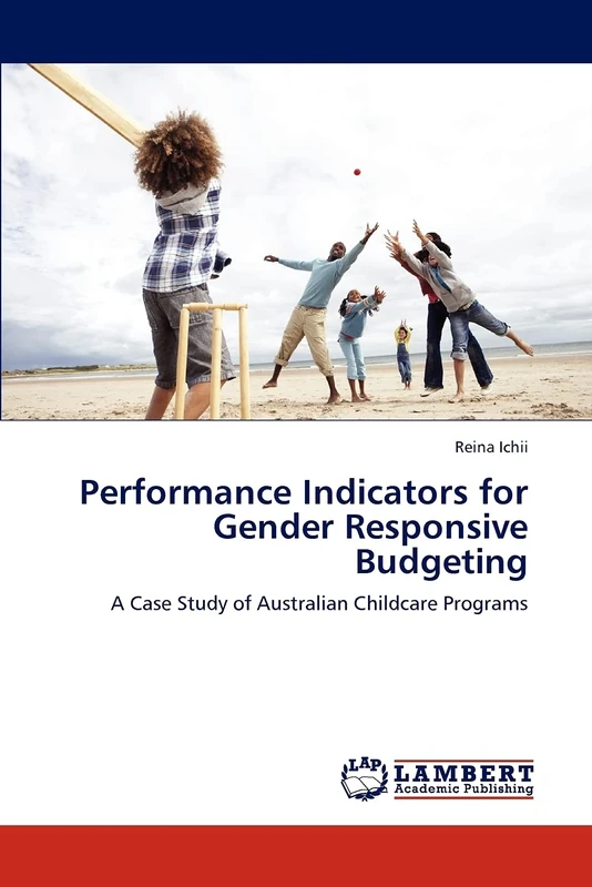 Performance Indicators for Gender Responsive Budgeting: A Case Study of Australian Childcare Programs