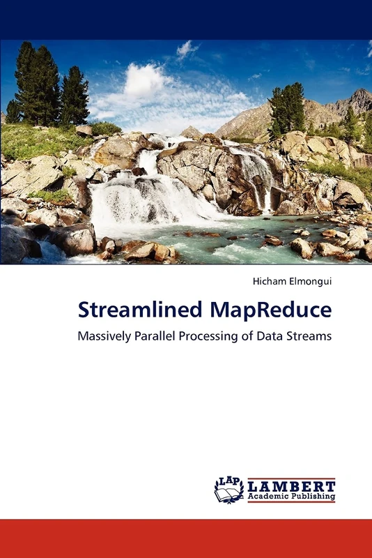 Streamlined MapReduce: Massively Parallel Processing of Data Streams
