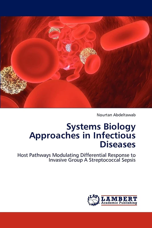 Systems Biology Approaches in Infectious Diseases: Host Pathways Modulating Differential Response to Invasive Group A Streptococcal Sepsis