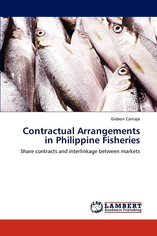 Contractual Arrangements in Philippine Fisheries: Share contracts and interlinkage between markets