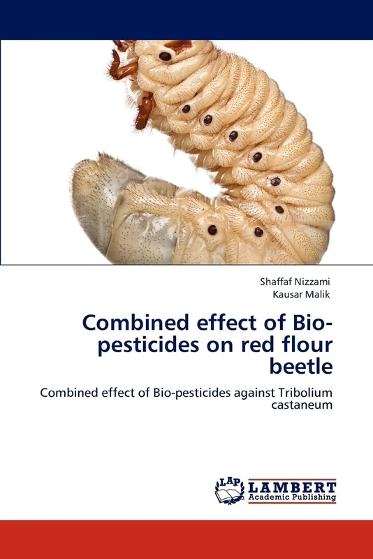 Combined effect of Bio-pesticides on red flour beetle: Combined effect of Bio-pesticides against Tribolium castaneum